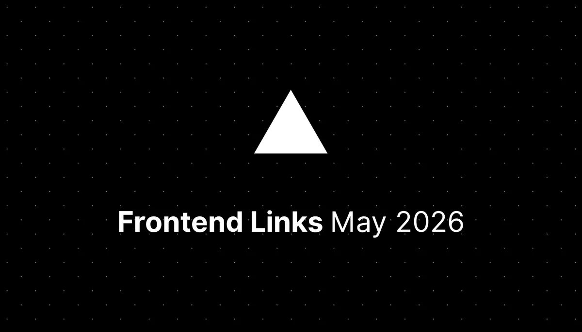 Frontend Links May 2026