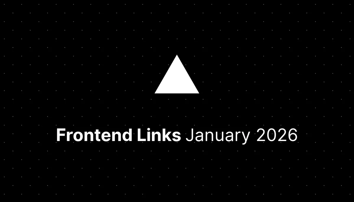 Frontend Links January 2026