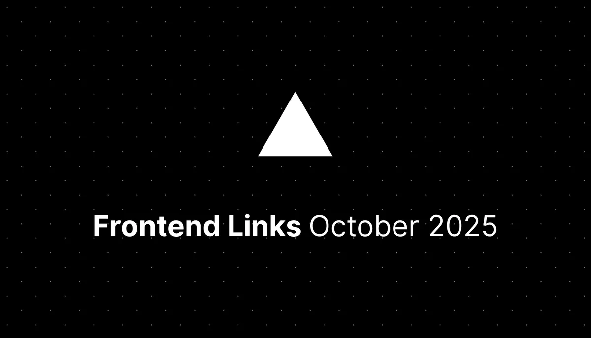 Frontend Links October 2025